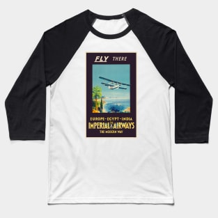 Fly There Imperial Airways Vintage Poster 1928 Baseball T-Shirt